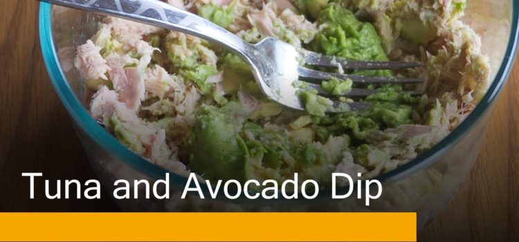 Avocado and Tuna dip
