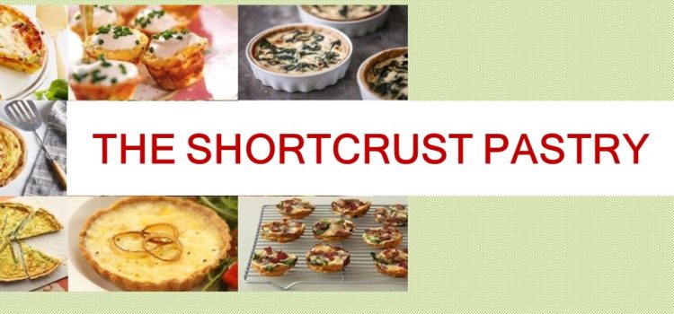 The Shortcrust Pastry