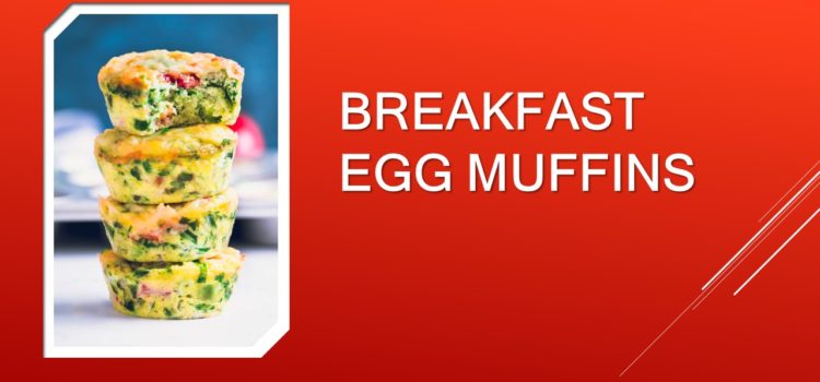 Breakfast Egg Muffins